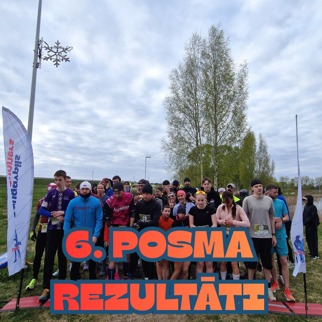 6. posma rezultāti – 30 minūšu skrējiens 2026